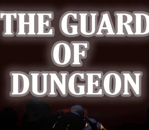 The Guard of Dungeon Steam Ключ
