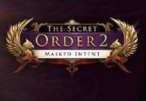 The Secret Order 2: Masked Intent Steam Ключ