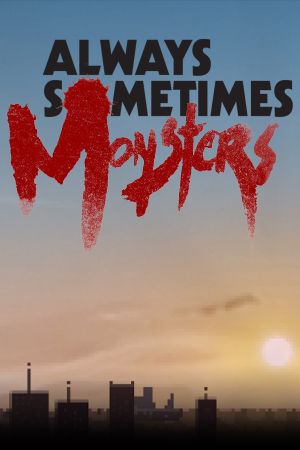 Always Sometimes Monsters Steam Ключ