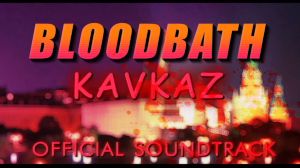 Bloodbath Kavkaz - Soundtrack DLC PC Steam Ключ