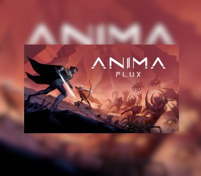 Anima Flux PC Steam Ключ