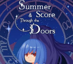 Summer & Score Through the Doors PC Steam Ключ