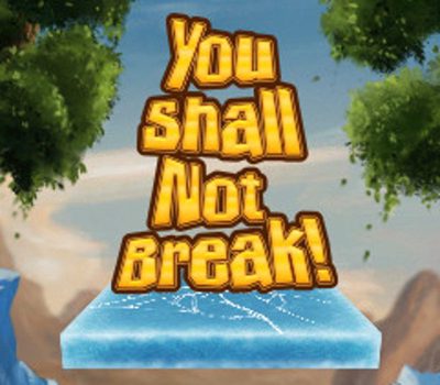 You Shall Not Break! Steam Ключ