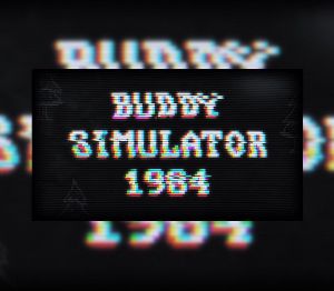 Buddy Simulator 1984 PC Steam Ключ (valid until May, 2027)