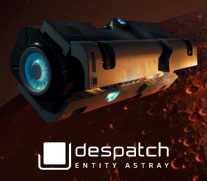 despatch: Entity Astray Steam Ключ