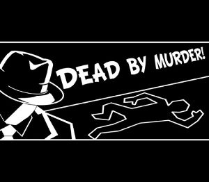 Dead By Murder Steam Ключ