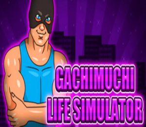 Gachimuchi Life Simulator Steam Ключ