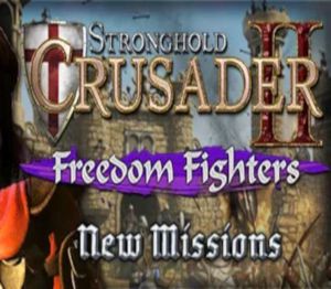 Stronghold Crusader 2 - Freedom Fighters mini-campaign DLC PC Steam Ключ