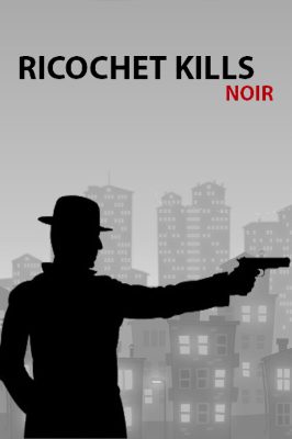 Ricochet Kills: Noir Steam Ключ
