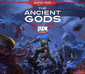 DOOM Eternal - The Ancient Gods Part One PC Steam Ключ