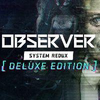 Observer: System Redux Deluxe-издание RoW PC Steam Альтергифт
