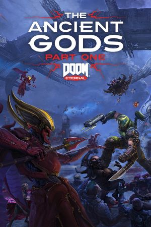 DOOM Eternal - The Ancient Gods Part One RU/CIS PC Steam Ключ