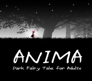 ANIMA : Dark Fairy Tale for Adults PC Steam Ключ
