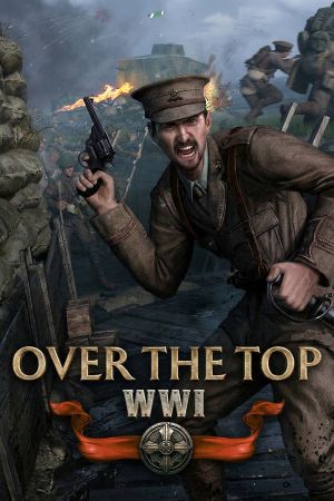 Over The Top: WWI PC Steam Альтергифт