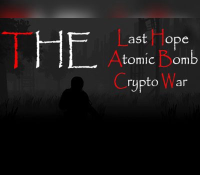 The Last Hope: Atomic Bomb - Crypto War Steam Ключ