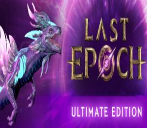 Last Epoch - Ultimate-издание Апгрейд DLC Steam Альтергифт