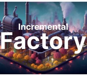 Incremental Factory PC Steam Ключ