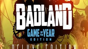 BADLAND: Game of the Year Deluxe-издание PC Steam Ключ
