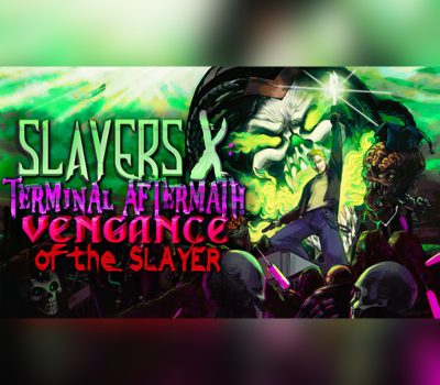 Slayers X: Terminal Aftermath: Vengance of the Slayer EU PC Steam Ключ