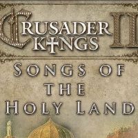 Crusader Kings II - Songs of the Holy Land DLC Steam Ключ