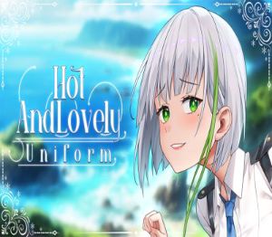 Hot And Lovely :Uniform Steam Ключ