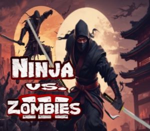 Ninja Vs. Zombies 3 PC Steam Ключ