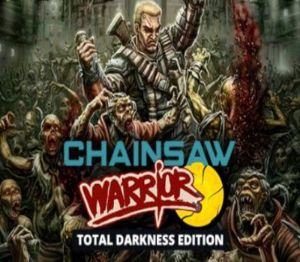 Chainsaw Warrior: Total Darkness издание PC Steam Ключ