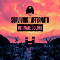 Surviving the Aftermath - Ultimate Colony издание US XBOX One / Xbox Series X|S Ключ