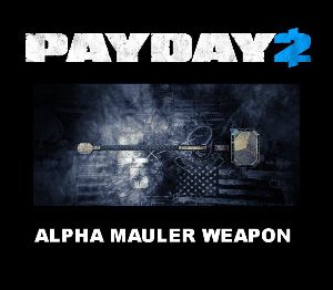 PAYDAY 2 - Alpha Mauler DLC Steam Ключ