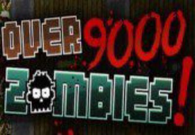 Over 9000 Zombies! Steam Gift