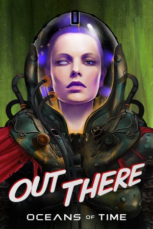 Out There: Oceans of Time PC Steam Аккаунт