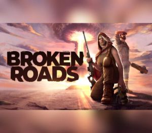Broken Roads PC Steam Ключ