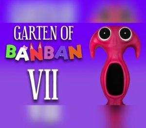 Garten of Banban 7 PC Steam Аккаунт