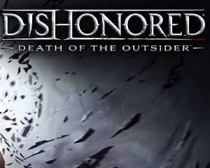 Dishonored: Death of the Outsider EU PC Windows 10 Ключ