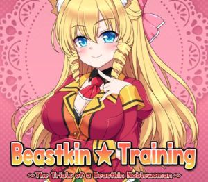 Beastkin Training: The Trials of a Beastkin Noblewoman PC Steam Ключ