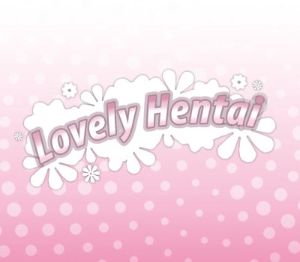 Lovely Hentai PC Steam Ключ