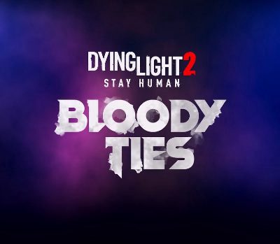 Dying Light 2 Stay Human - Bloody Ties DLC Steam Ключ