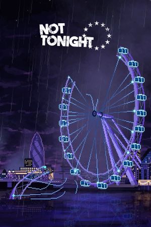 Not Tonight PC Steam Ключ