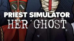 Priest Simulator - Her Ghost DLC EU PS5 Ключ