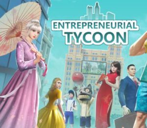 Entrepreneurial tycoon PC Steam Ключ
