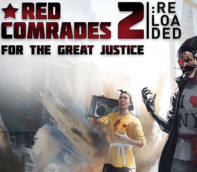 Red Comrades 2: For the Great Justice. Reloaded Steam Ключ