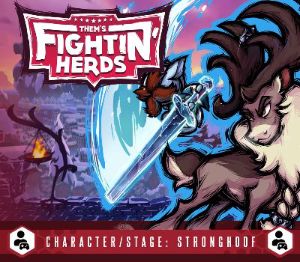 Them's Fightin' Herds - Character/Stage: Stronghoof DLC Steam Ключ