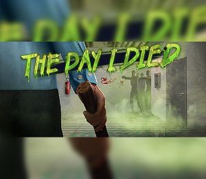 The Day I Died Steam Ключ