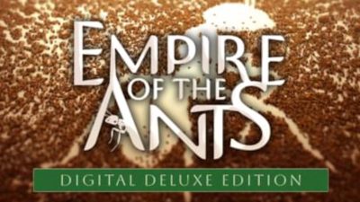 Empire of the Ants Digital Deluxe-издание PC Steam Ключ