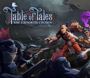 Table of Tales: The Crooked Crown Steam Ключ
