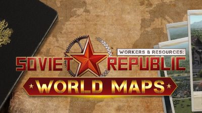 Workers & Resources: Soviet Republic - World Maps DLC PC Steam Ключ
