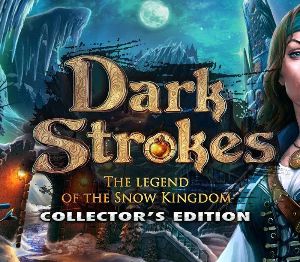 Dark Strokes: The Legend of the Snow Kingdom Коллекционное издание PC Steam Ключ