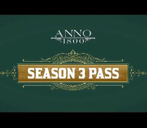 Anno 1800 - Сезонный пропуск 3 DLC EU PC Ubisoft Connect Ключ