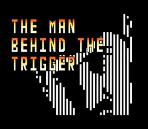 The Man Behind the Trigger PC Steam CD Key