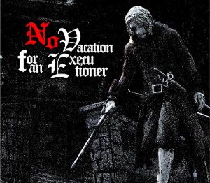 No Vacation for an Executioner PC Steam Ключ